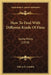 How To Deal With Different Kinds Of Fires: Some Hints (1918) by Sidney G. Gamble