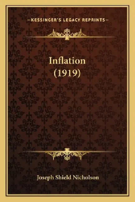 Inflation (1919) by Joseph Shield Nicholson