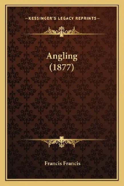 Angling (1877) by Francis Francis