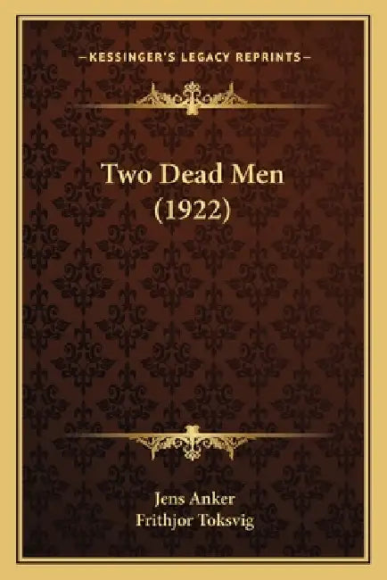 Two Dead Men (1922) by Jens Anker, Frithjor Toksvig