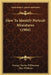 How To Identify Portrait Miniatures (1904) by George Charles Williamson, Alyn Williams