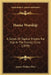Home Worship: A Series Of Topical Prayers For Use In The Family Circle (1879) by Jjames Wallace Weir