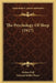 The Psychology Of Sleep (1917) by Bolton Hall, Edward Moffat Weyer