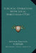 Surgical Operations With Local Anesthesia (1916) by Arthur Emanuel Hertzler