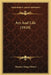 Art And Life (1910) by Thomas Sturge Moore