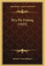 Dry Fly Fishing (1922) by Robert Curry Bridgett