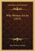 Why Women Are So (1912) by Mary Roberts Coolidge
