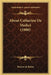About Catherine De Medici (1900) by Honore De Balzac
