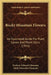 Rocky Mountain Flowers: An Illustrated Guide For Plant Lovers And Plant Users (1914) by Frederic Edward Clements, Edith Schwartz Clements