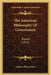 The American Philosophy Of Government: Essays (1921) by Alpheus Henry Snow