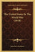 The United States In The World War (1918) by John Bach McMaster