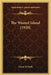 The Wasted Island (1920) by Eimar O'Duffy