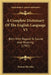 A Complete Dictionary Of The English Language V1: Both With Regard To Sound And Meaning (1797) by Thomas Sheridan
