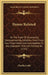 Deism Refuted: Or The Truth Of Christianity Demonstrated By Infallible Proof From Four Rules Which Are Incompatible To Any Imposture by Charles Leslie