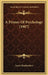 A Primer Of Psychology (1907) by Laura Brackenbury