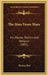 The Man From Mars: His Morals, Politics And Religion (1891) by Thomas Blot