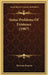 Some Problems Of Existence (1907) by Norman Pearson