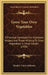 Grow Your Own Vegetables: A Practical Handbook For Allotment Holders And Those Wishing To Grow Vegetables In Small Garden (1918) by Stanley Currie Johnson