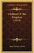 Children Of The Kingdom (1914) by Mary Adelaide Garnett