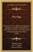 The Hog: A Treatise On The Breeds, Management, Feeding And Medical Treatment Of Swine; With Directions For Salting Pork And Curing Bacon And Hams (185 by William Youatt, W. C. L. Martin, Ambrose Stevens