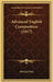 Advanced English Composition (1917) by Michael West