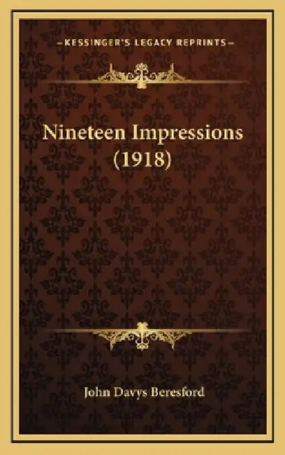 Nineteen Impressions (1918) by John Davys Beresford