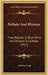 Ballads And Rhymes: From Ballads In Blue China And Rhymes A La Mode (1911) by Andrew Lang