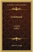 Unfettered: A Novel (1902) by Sutton E. Griggs