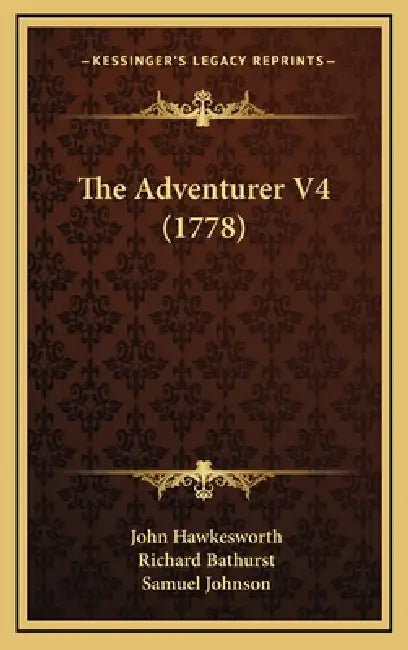 The Adventurer V4 (1778) by John Hawkesworth, Richard Bathurst, Samuel Johnson