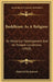 Buddhism As A Religion: Its Historical Development And Its Present Conditions (1910) by Heinrich Hackmann