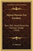 Alpine Flowers For Gardens: Rock, Wall, Marsh Plants And Mountain Shrubs (1910) by W. Robinson