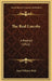 The Real Lincoln: A Portrait (1922) by Jesse William Weik