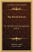 The Rural School: Its Methods And Management (1913) by Horace M. Culter, Julia M. Stone