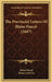The Provincial Letters Of Blaise Pascal (1847) by Blaise Pascal, Thomas McCrie