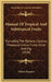Manual Of Tropical And Subtropical Fruits: Excluding The Banana, Coconut, Pineapple, Citrus Fruits, Olive And Fig (1920) by Wilson Popenoe