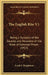 The English Rite V1: Being a Synopsis of the Sources and Revisions of the Book of Common Prayer (1915) by Frank Edward Brightman