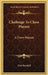 Challenge To Chess Players: A Chess Manual by Fred Reinfeld