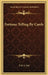 Fortune Telling By Cards by P. R. S. Foli