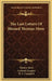 The Last Letters Of Blessed Thomas More by Thomas More, Cardinal Gasquet, W. E. Campbell