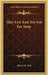 They Live And Are Not Far Away by Morris H. Turk