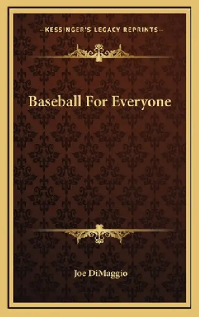 Baseball For Everyone by Joe Dimaggio