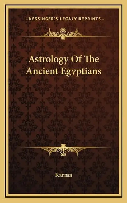 Astrology Of The Ancient Egyptians by Karma