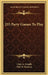 255 Party Games To Play by Clare A. Graeffe, Paul W. Kearney