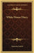 White House Diary by Henrietta Nesbitt