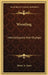 Wrestling: Intercollegiate And Olympic by Henry A. Stone
