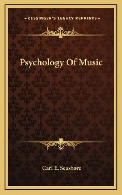 Psychology Of Music by Carl E. Seashore