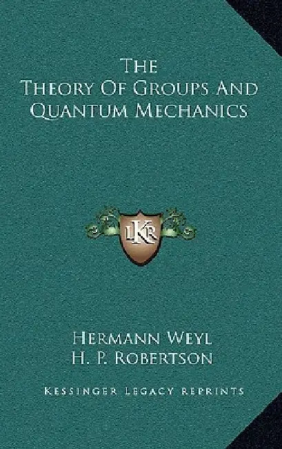 The Theory Of Groups And Quantum Mechanics 
