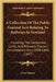 A Collection Of The Public General Acts Relating To Railways In Scotland: Including The Companies, Lands, And Railways Clauses Consolidation Acts, 183 by Great Britain