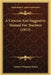 A Concise And Suggestive Manual For Teachers (1915) by Andrew Wheatley Edson