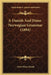 A Danish And Dano-Norwegian Grammar (1894) by Peter Olsen Groth